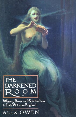 The Darkened Room: Women, Power and Spiritualism in Late Victorian England (New Cultural Studies Series),Used