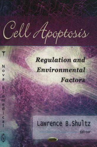 Cell Apoptosis: Regulation And Environmental Factors,Used