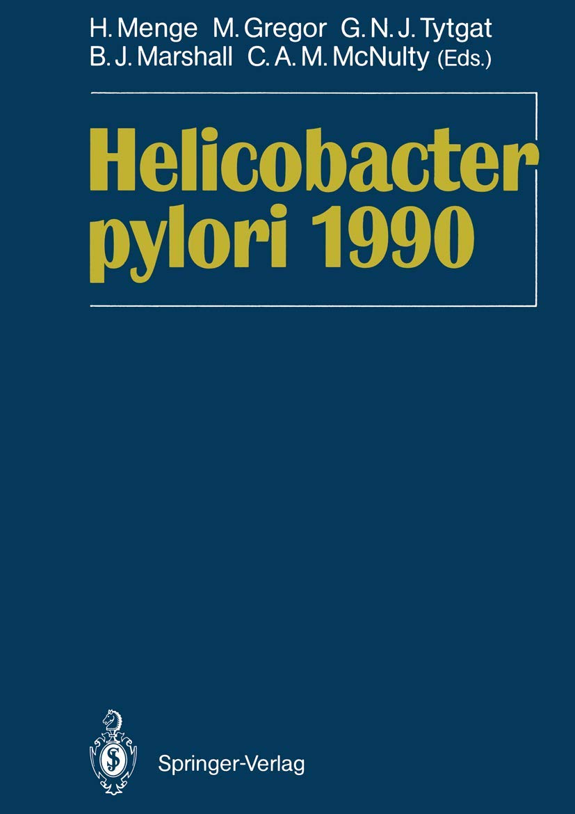 Helicobacter pylori 1990: Proceedings of the Second International Symposium on Helicobacter pylori Bad Nauheim, August 2526th, ,Used