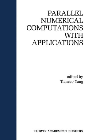Parallel Numerical Computation with Applications (The Springer International Series in Engineering and Computer Science, 515),Used
