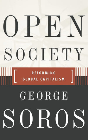 Open Society: Reforming Global Capitalism,Used