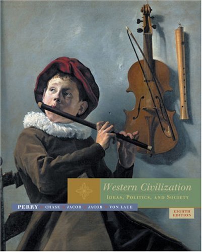 Western Civilization: Ideas, Politics, And Society