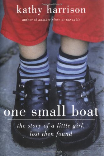 One Small Boat: The Story of a Little Girl, Lost Then Found,Used