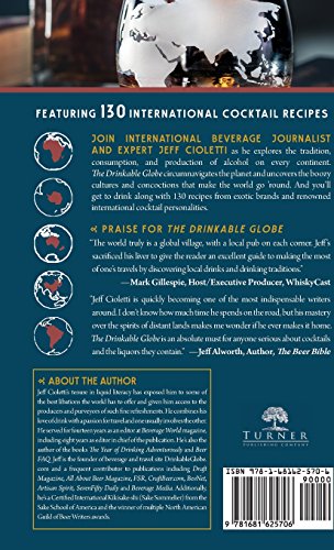 The Drinkable Globe: The Indispensable Guide to the Wide World of Booze,Used