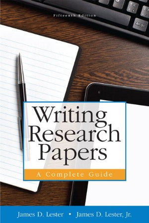 Writing Research Papers: A Complete Guide (spiral) (15th Edition),Used