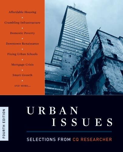 Urban Issues: Selections from CQ Researcher,Used