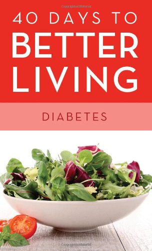 40 Days to Better LivingDiabetes