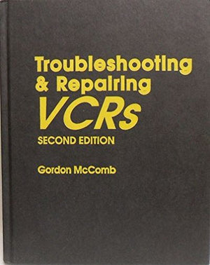 Troubleshooting and Repairing Vcrs,Used