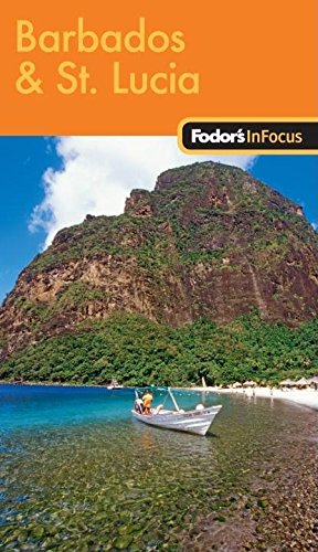 Fodor's In Focus Barbados & St. Lucia, 1st Edition (Travel Guide),Used