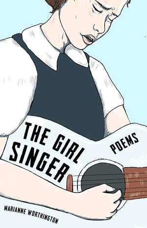 The Girl Singer: Poems,Used