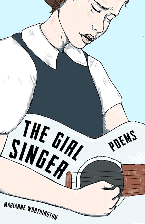 The Girl Singer: Poems,Used