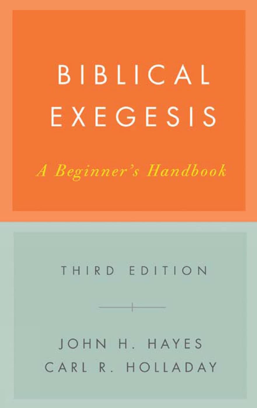 Biblical Exegesis: A Beginner'S Handbook