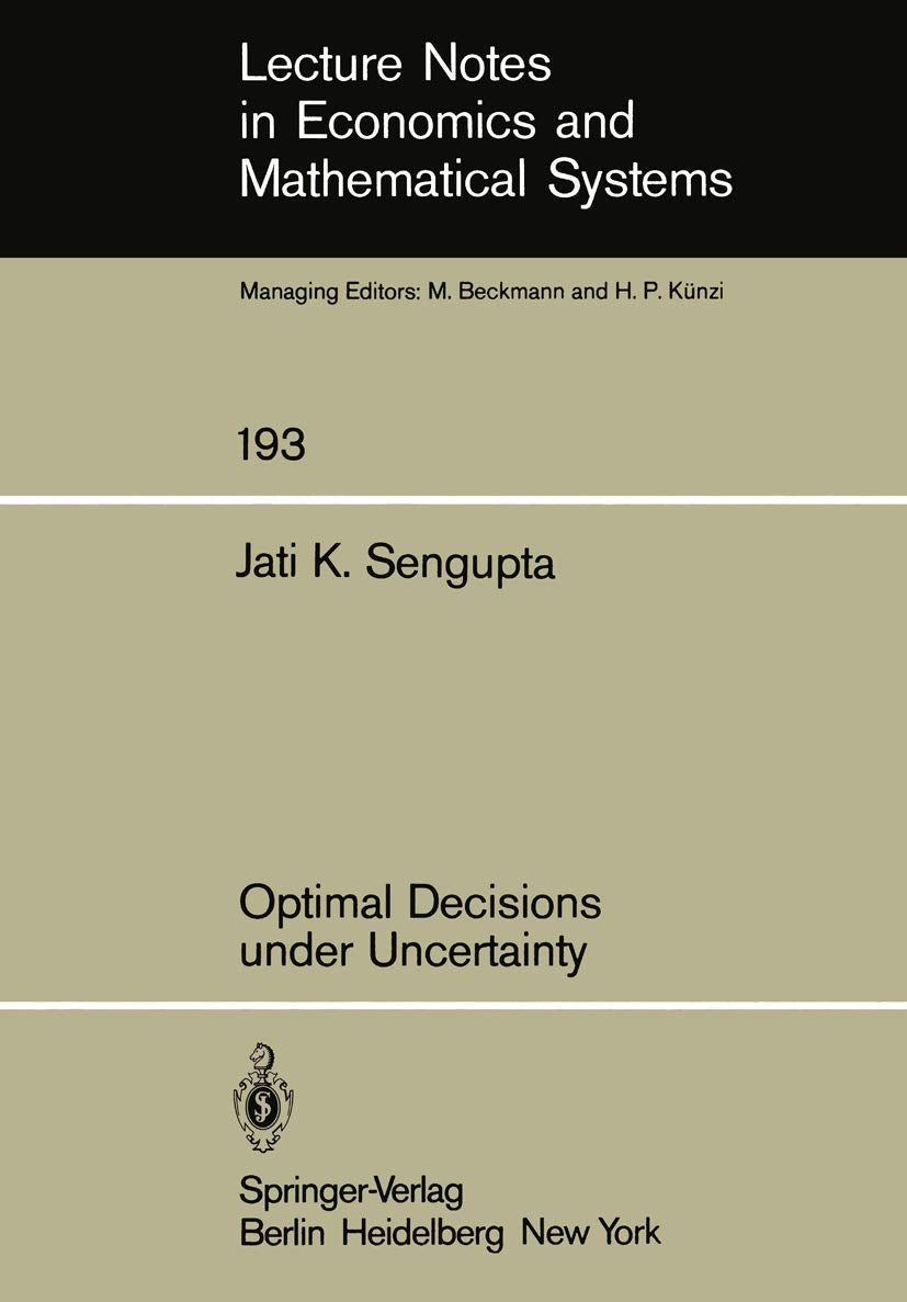 Optimal Decisions under Uncertainty (Lecture Notes in Economics and Mathematical Systems, 193),Used