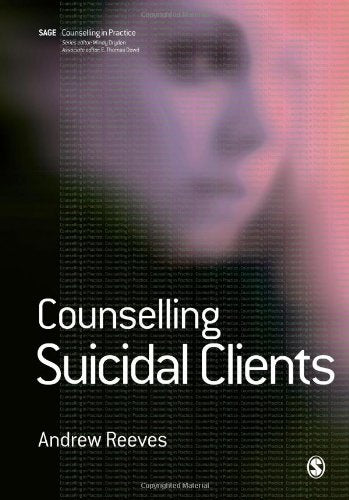 Counselling Suicidal Clients (Therapy in Practice),Used