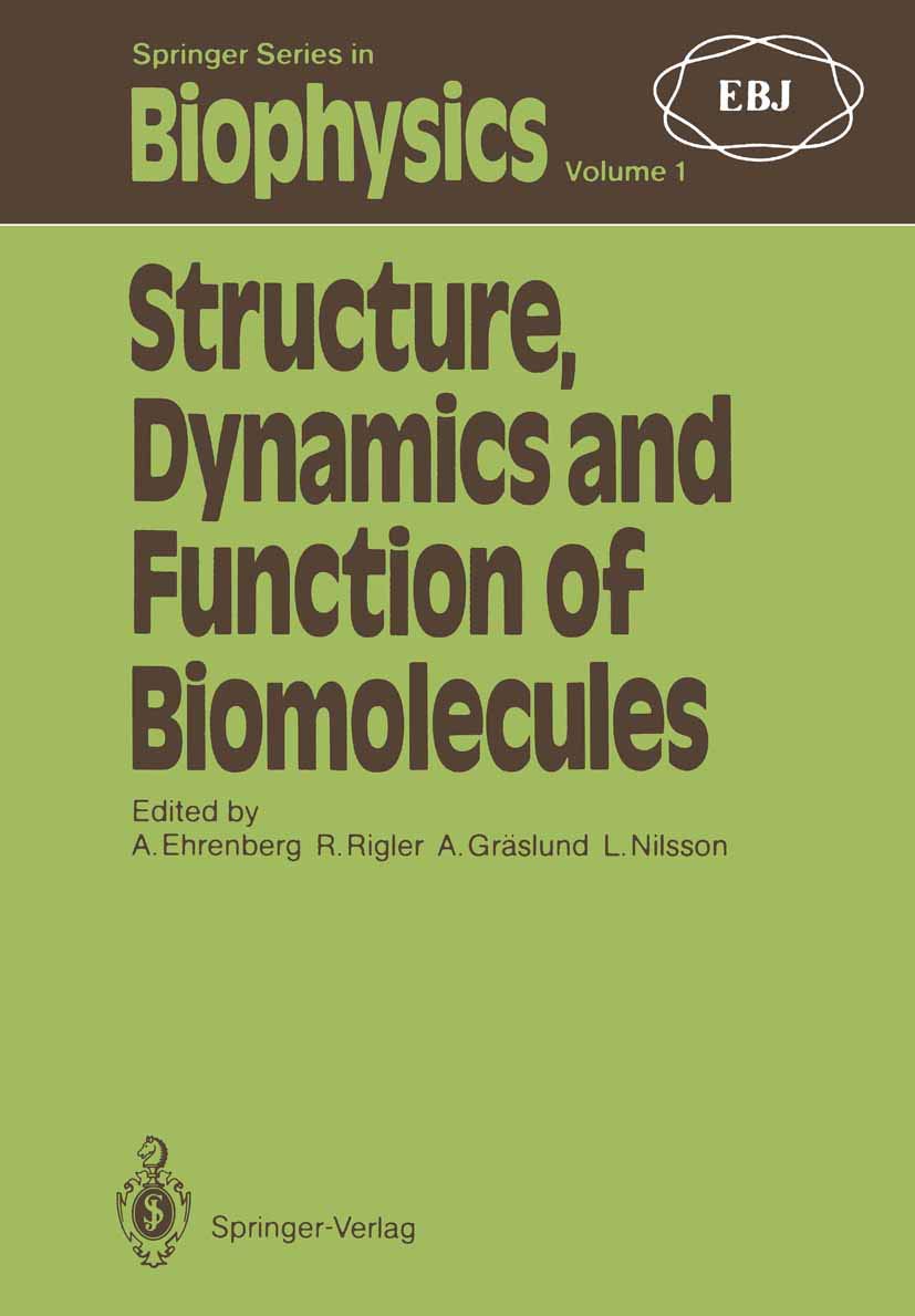 Structure, Dynamics and Function of Biomolecules: The First EBSA Workshop A Marcus Wallenberg Symposium (Springer Series in Biop,Used