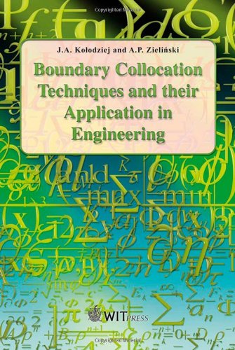 Boundary Collocation Techniques And Their Application In Engineering,Used