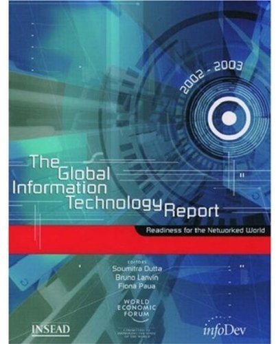 The Global Information Technology Report 20022003: Readiness for the Networked World,Used