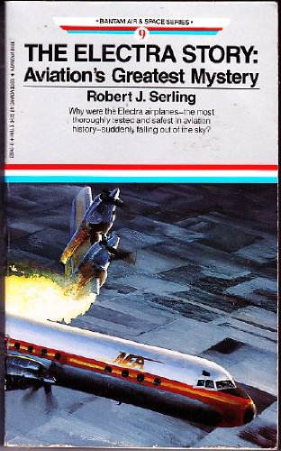 The Electra Story (Bantam Air & Space Series No. 9),Used