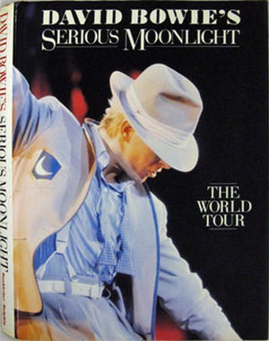 David Bowie's Serious Moonlight: The World Tour Book ( Bowie ),Used