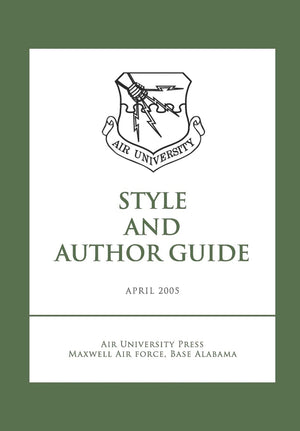 Air University Style And Author Guide,Used