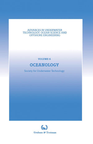 Oceanology: Proceedings of an International Conference (Oceanology International '86), Sponsored by the Society for Underwater T,New