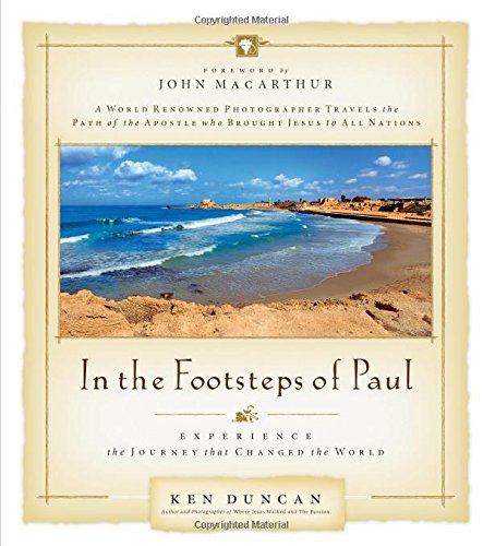 In the Footsteps of Paul: Experience the Journey that Changed the World,Used