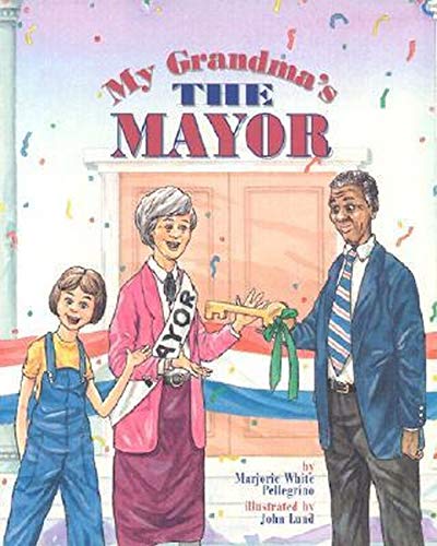 My Grandma's the Mayor,New