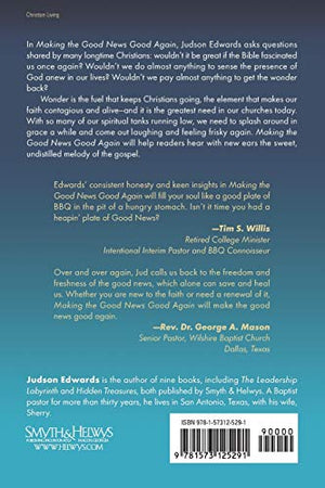 Making the Good News Good Again: Recovering the Wonder of the Gospel,Used
