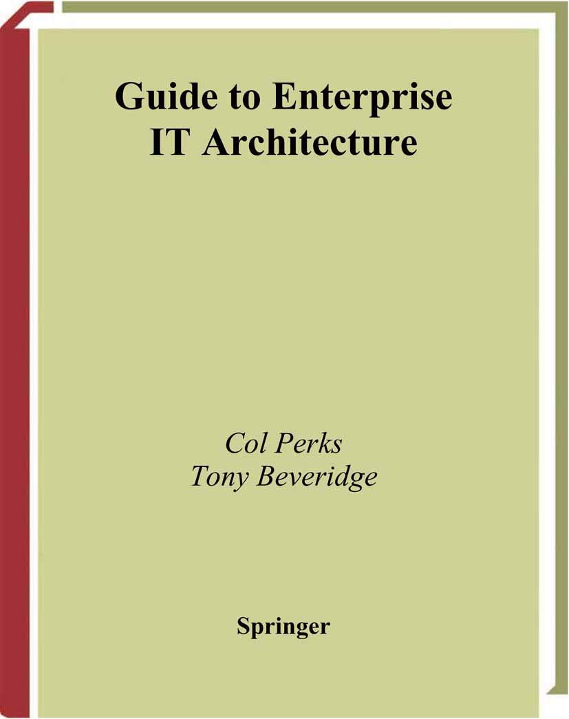 Guide to Enterprise IT Architecture (Springer Professional Computing),Used