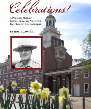 Celebrations!: A Personal Memoir Commemorating America'S Bicentennial Era: 19711991,Used