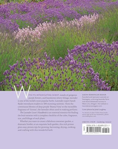 The Lavender Lover's Handbook: The 100 Most Beautiful and Fragrant Varieties for Growing, Crafting, and Cooking,Used