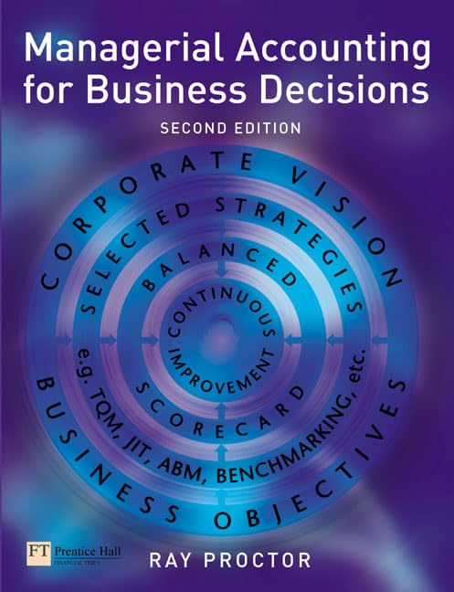 Managerial Accounting for Business Decisions (2nd Edition),Used