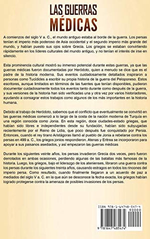 Las guerras mdicas: Una gua fascinante de los conflictos entre el Imperio aquemnide y las ciudadesestado griegas, incluid,Used