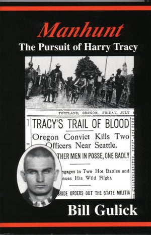Manhunt: The Pursuit Of Harry Tracy,Used