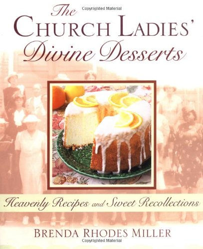 The Church Ladies Divine Desserts,Used