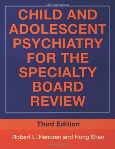 Child and Adolescent Psychiatry for the Specialty Board Review,Used