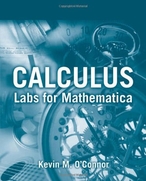 Calculus: Labs For Mathematica,Used