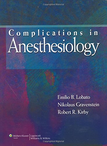 Complications in Anesthesiology (Complications in Anesthesiology (Gravenstein)),Used
