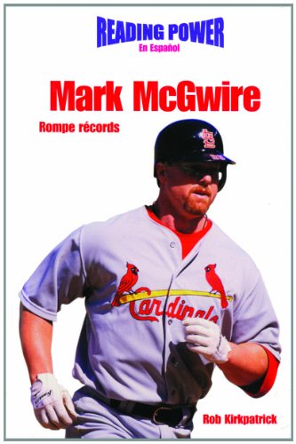 Mark McGwire Rompe Records / Record Breakers (Deportistas De Poder) (Spanish Edition),Used
