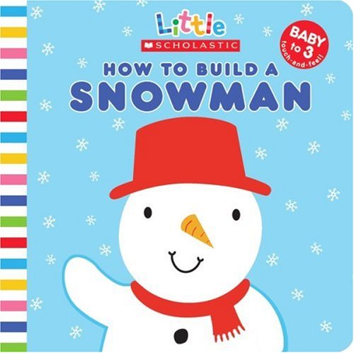 How to Build a Snowman (Little Scholastic),Used