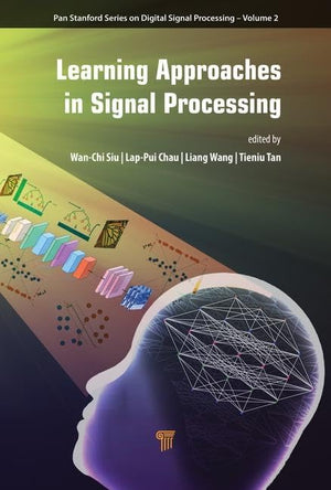 Learning Approaches in Signal Processing (Jenny Stanford Series on Digital Signal Processing),Used