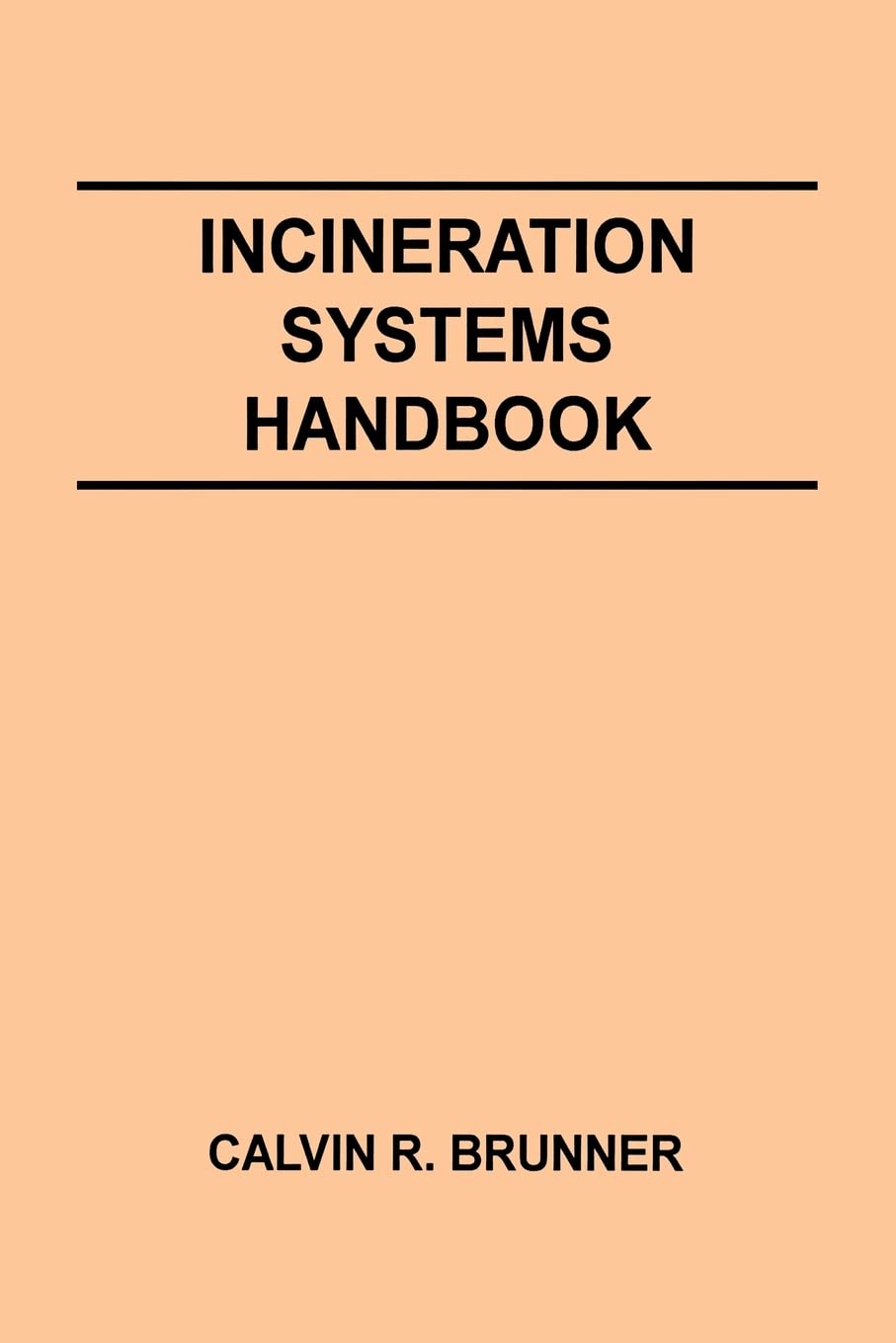 Incineration Systems Handbook,Used