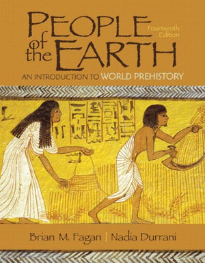 People of the Earth: An Introduction to World Prehistory,Used