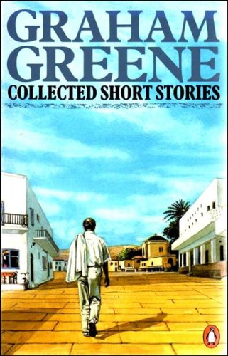 The Collected Short Stories Of Graham Greene: Twentyone Stories,New