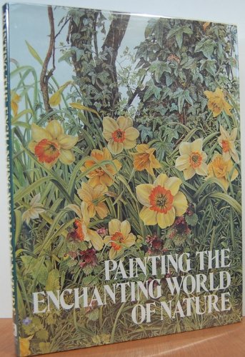 Painting the Enchanting World of Nature,Used