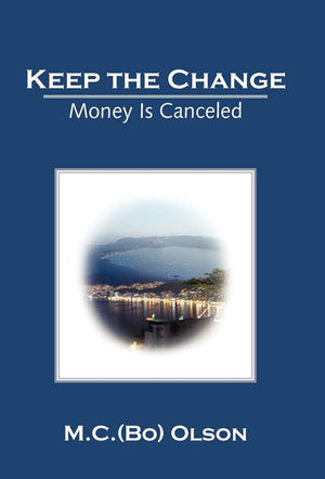 Keep the Change: Money Is Canceled,Used