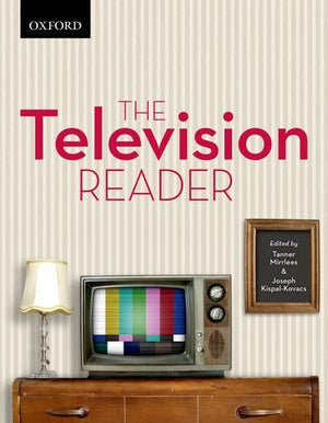 The Television Reader: Critical Perspective In Canadian And Us Television Studies,New