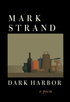 Dark Harbor: A Poem,New