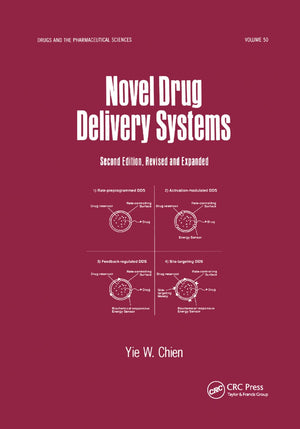 Novel Drug Delivery Systems (Drugs And The Pharmaceutical Sciences),New