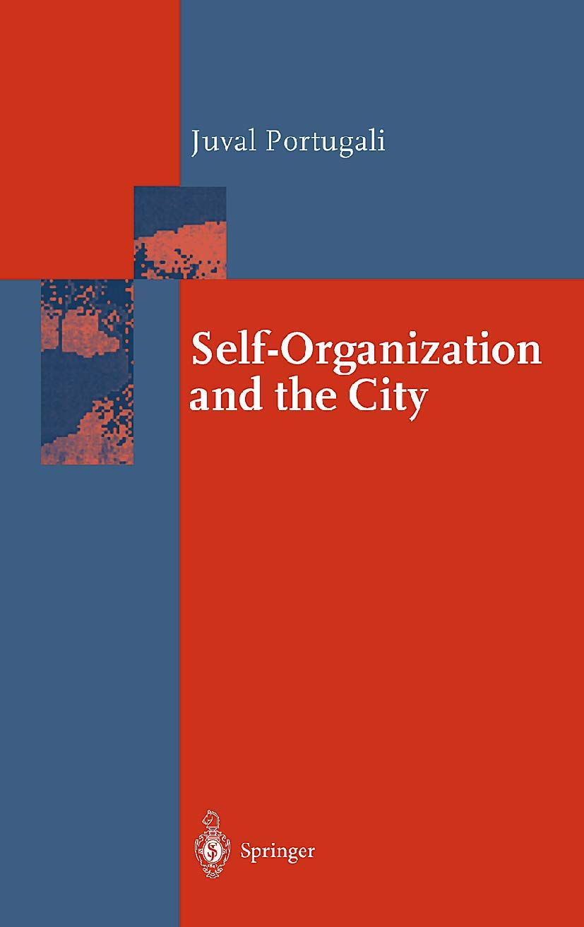SelfOrganization and the City (Springer Series in Synergetics),Used